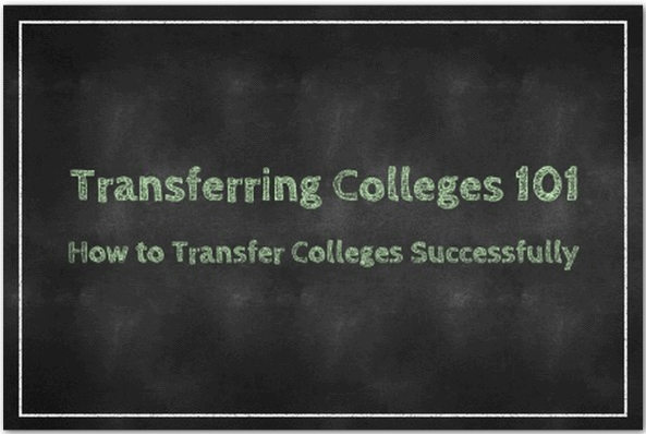 Transferring Colleges 101 How To Transfer Colleges Successfully Transferring Colleges 101 How To Transfer Colleges Successfully