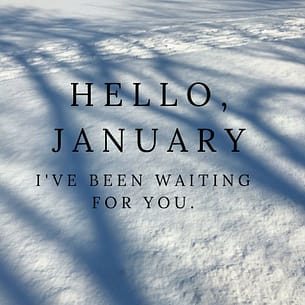 Hello January It's a New Year