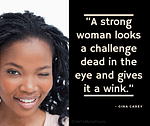 A Strong Woman Winks at a Challenge