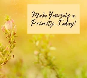 make yourself a priority