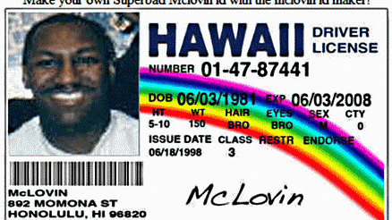 The Mclovin ID Drivers License