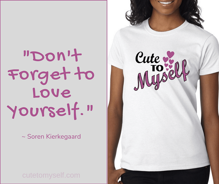 Cute To Myself T-Shirt