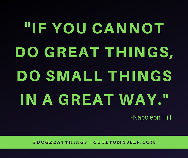 Do Great Things - Napoleon Hill