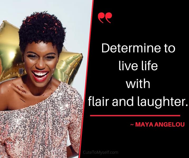 Inspirational Maya Angelou quote reading “Determine to live life with flair and laughter” beside a smiling woman wearing a sparkling outfit.