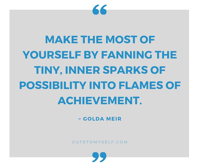 Make the Most of Yourself