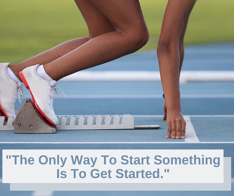 The Only Way To get Something Started