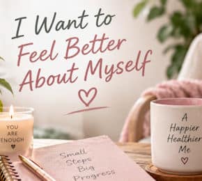 Feel Better About Yourself